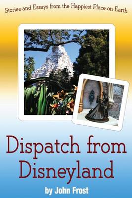 Book cover for Dispatch from Disneyland