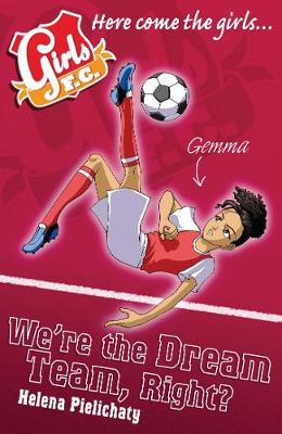 Book cover for Girls FC 9: We're the Dream Team, Right?