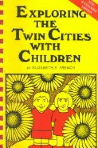 Cover of Exploring the Twin Cities with Children