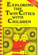 Cover of Exploring the Twin Cities with Children