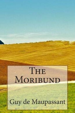 Cover of The Moribund