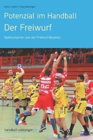 Cover of Potenzial im Handball - Der Freiwurf