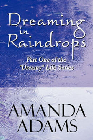 Cover of Dreaming in Raindrops