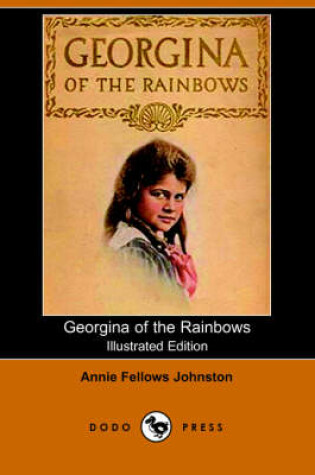 Cover of Georgina of the Rainbows(Dodo Press)