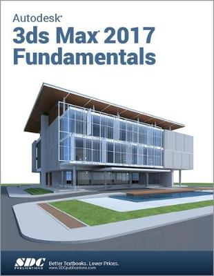 Book cover for Autodesk 3ds Max Design 2017 Fundamentals