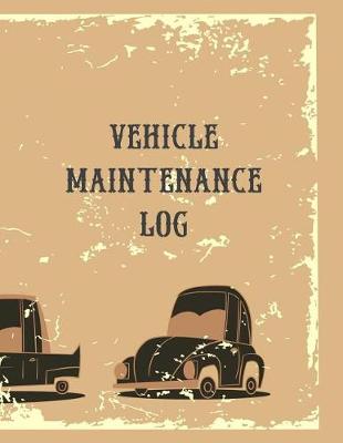 Book cover for Vehicle Maintenance Log