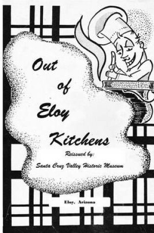 Cover of Out of Eloy Kitchens