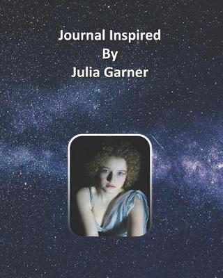 Book cover for Journal Inspired by Julia Garner