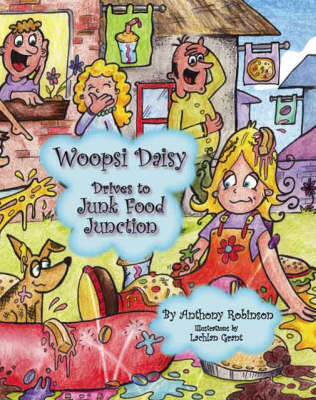 Book cover for Woopsi Daisy Drives to Junk Food Junction