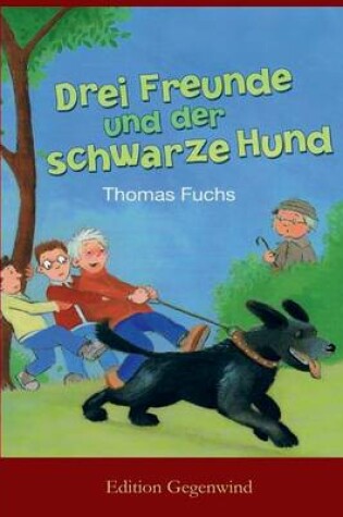Cover of Drei Freunde Und Der Schwarze Hund