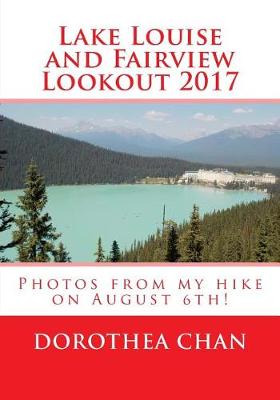 Book cover for Lake Louise and Fairview Lookout 2017