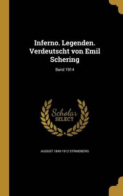 Book cover for Inferno. Legenden. Verdeutscht Von Emil Schering; Band 1914