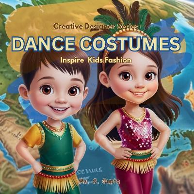 Cover of Dance Costumes Inspired Kids Fashion