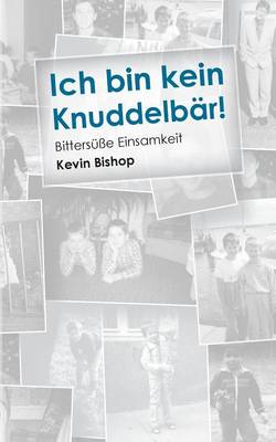 Book cover for Ich bin kein Knuddelbär!