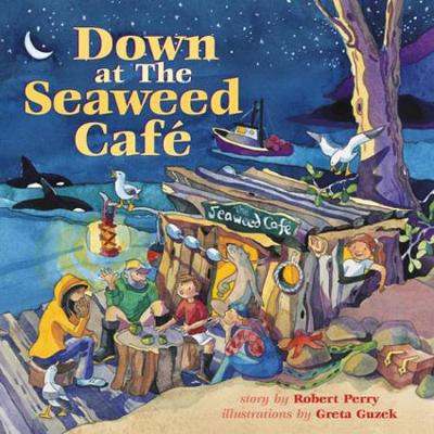 Book cover for Down at the Seaweed Cafe