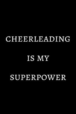 Book cover for Cheerleading is my superpower