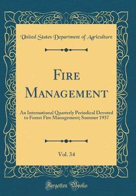 Book cover for Fire Management, Vol. 34