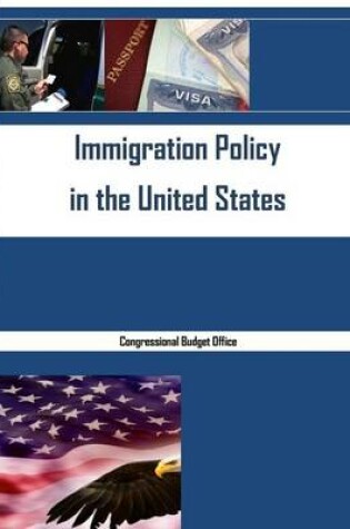 Cover of Immigration Policy in the United States