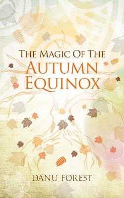 Cover of The Magic of the Autumn Equinox