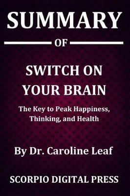 Book cover for Summary Of Switch On Your Brain