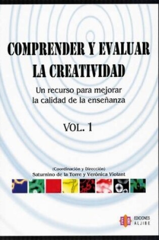 Cover of Comprender Y Evaluar La Creatividad, 1