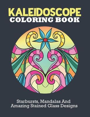 Cover of Kaleidoscope Coloring Book