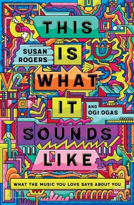 Book cover for This Is What It Sounds Like