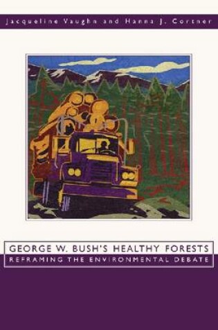 Cover of George W Bush's Healthy Fore