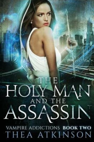 Cover of The Holy Man and the Assassin