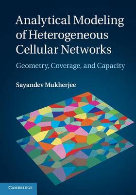 Book cover for Analytical Modeling of Heterogeneous Cellular Networks