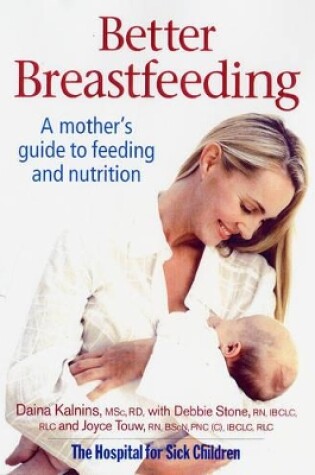 Cover of Better Breastfeeding: A Mother's Guide to Feeding and Nutrition