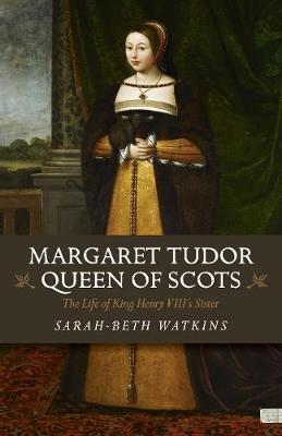 Book cover for Margaret Tudor, Queen of Scots