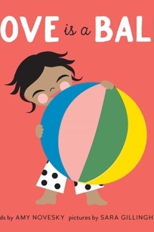 Cover of Love Is a Ball