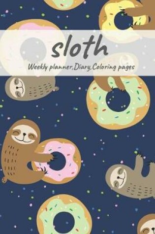 Cover of Sloth, Weekly planner, Diary, Coloring pages