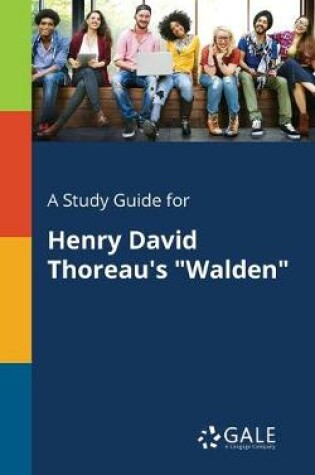 Cover of A Study Guide for Henry David Thoreau's Walden
