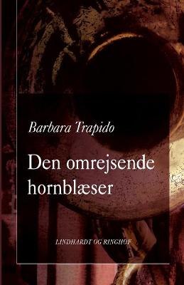 Book cover for Den omrejsende hornblæser