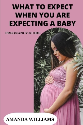 Book cover for what to expect when you are expecting a baby