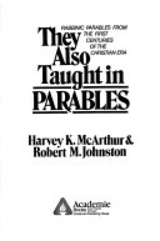 Cover of They Also Taught Parables Pb