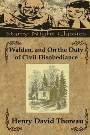 Cover of Walden, and On the Duty of Civil Disobediance