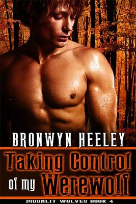 Book cover for Taking Control of My Werewolf