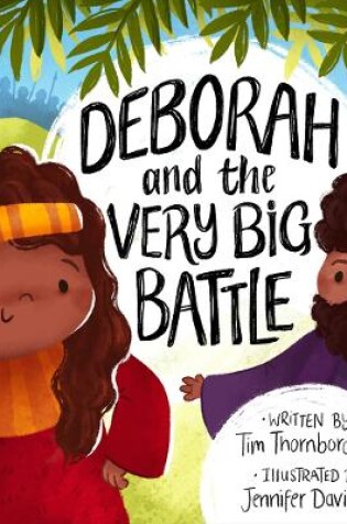 Cover of Deborah and the Very Big Battle