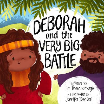 Book cover for Deborah and the Very Big Battle