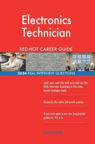 Cover of Electronics Technician Red-Hot Career Guide; 2624 Real Interview Questions