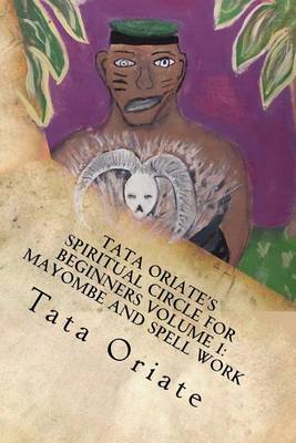 Book cover for Tata Oriate's Spiritual Circle for Beginners Volume 1