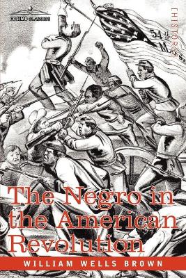 Book cover for The Negro in the American Revolution