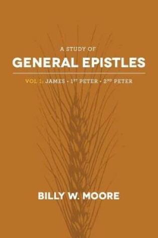 Cover of A Study of General Epistles Vol. 1