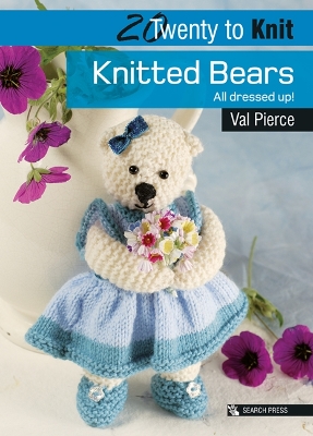 Cover of 20 to Knit: Knitted Bears