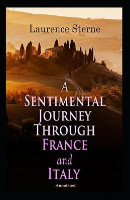 Book cover for A Sentimental Journey Through France and Italy (Annotated)
