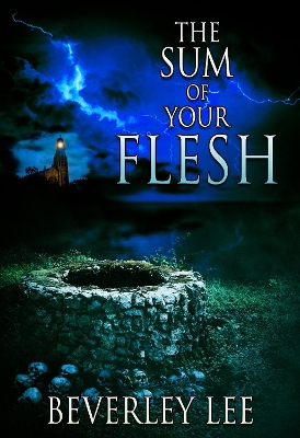 Book cover for The Sum of Your Flesh