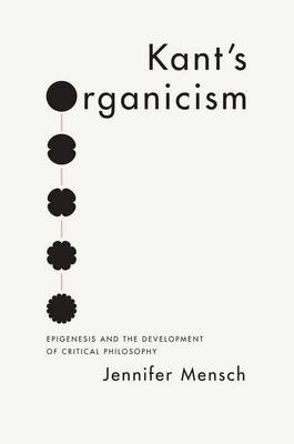 Book cover for Kant's Organicism